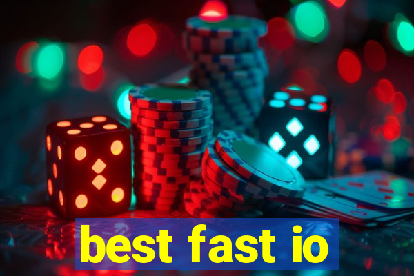 best fast io